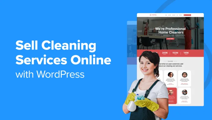 How to Sell Cleaning Services Online with WordPress (2 Easy Ways)