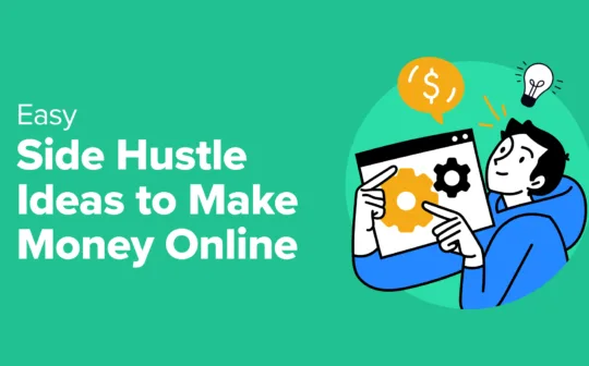 11 Easy Side Hustle Ideas to Make Money Online in 2024