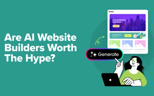 Are AI Website Builders Worth The Hype? (Honest Review)