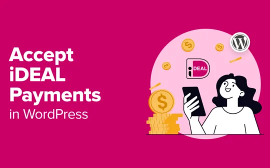 How to Accept iDEAL Payments in WordPress (2 Methods)