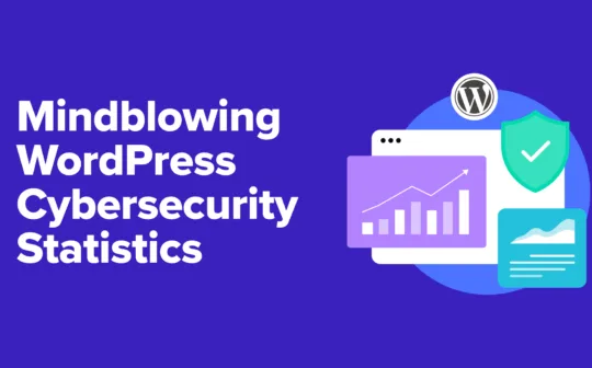 75+ Mindblowing WordPress Cybersecurity Statistics for 2025