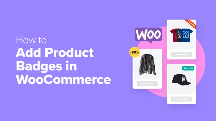 How to Add Product Badges in WooCommerce (Quick and Easy)