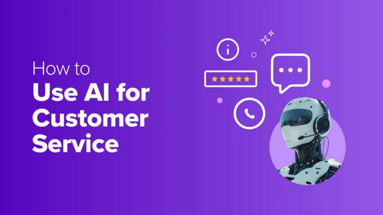 How to Use AI for Customer Service (Tips for Small Businesses)