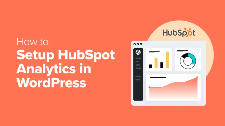 How to Setup HubSpot Analytics in WordPress (The Easy Way)