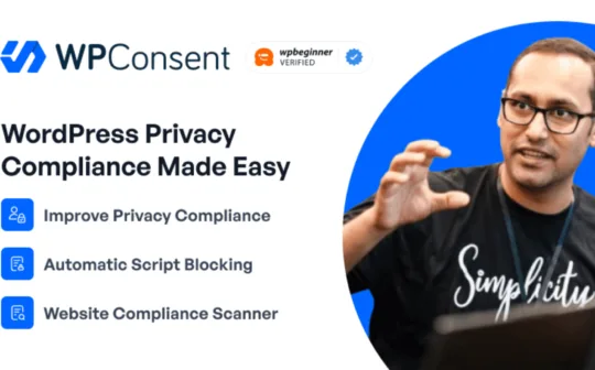 Introducing WPConsent – WordPress Privacy Compliance and Cookie Management Made Easy