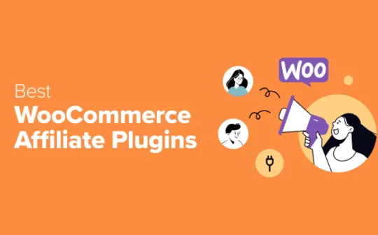 Best WooCommerce Affiliate Plugins