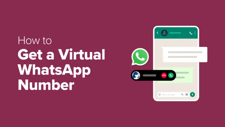 How to Get a Virtual WhatsApp Number for Your Business
