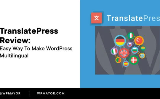 Easy Way to Make WordPress Multilingual