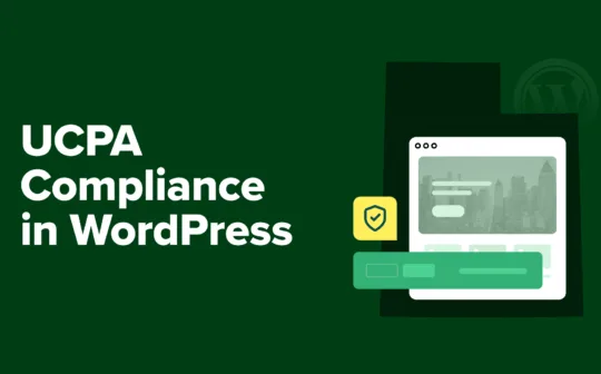 UCPA Compliance in WordPress: The Ultimate Beginner's Guide