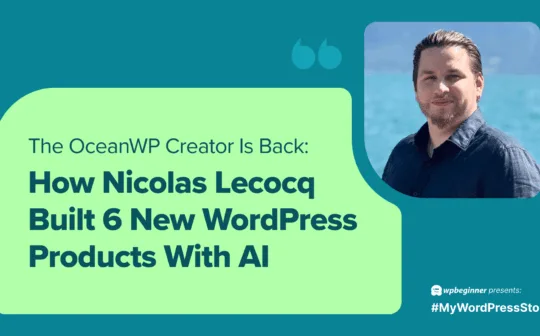 How Nicolas Lecocq Built 6 New WordPress Products With AI