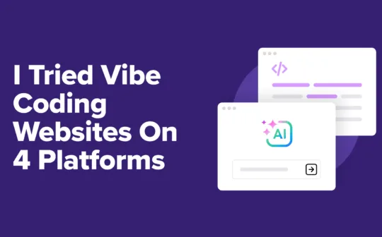 I Tried Vibe Coding Websites on 4 Platforms (Here Are the Results)
