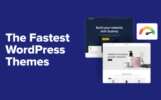 I Tested 20 Fastest WordPress Themes and Found the Top 8