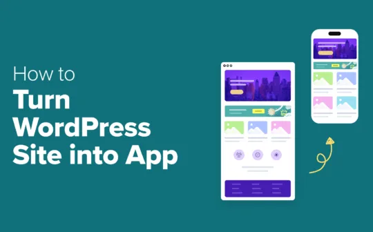 I Turned My WordPress Site into a Mobile App — Here’s What I Learned