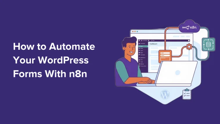 How to Automate WordPress Forms With n8n