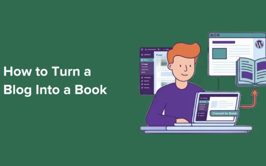 How to Turn a Blog Into a Book (Publish-Ready in No Time)